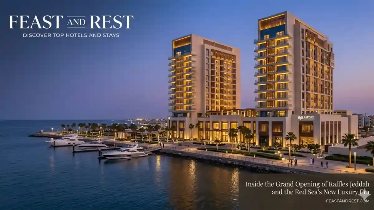 Raffles Jeddah Why This Opening Defines a New Era